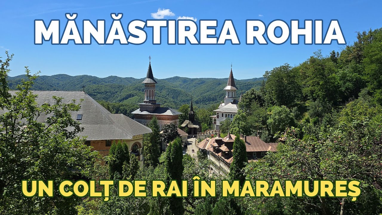 Mănăstirea Rohia, Maramureș