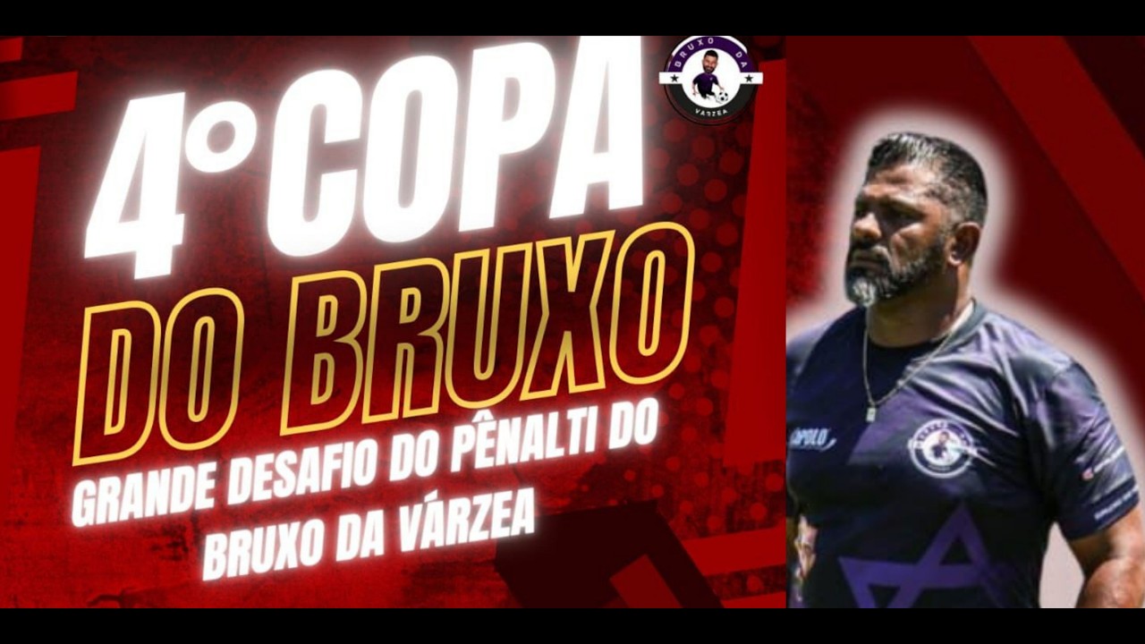 4º COPA DO BRUXO DESAFIO DO BRUXO DE PÊNALTI DO BRUXO DA VÁRZEA