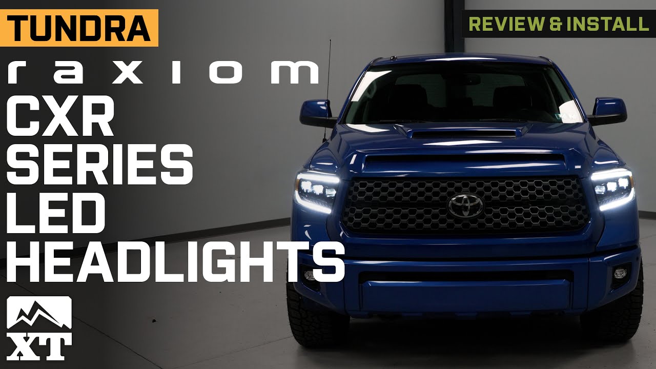 2014-2021 Tundra Raxiom CXR Series LED Headlights Review & Install
