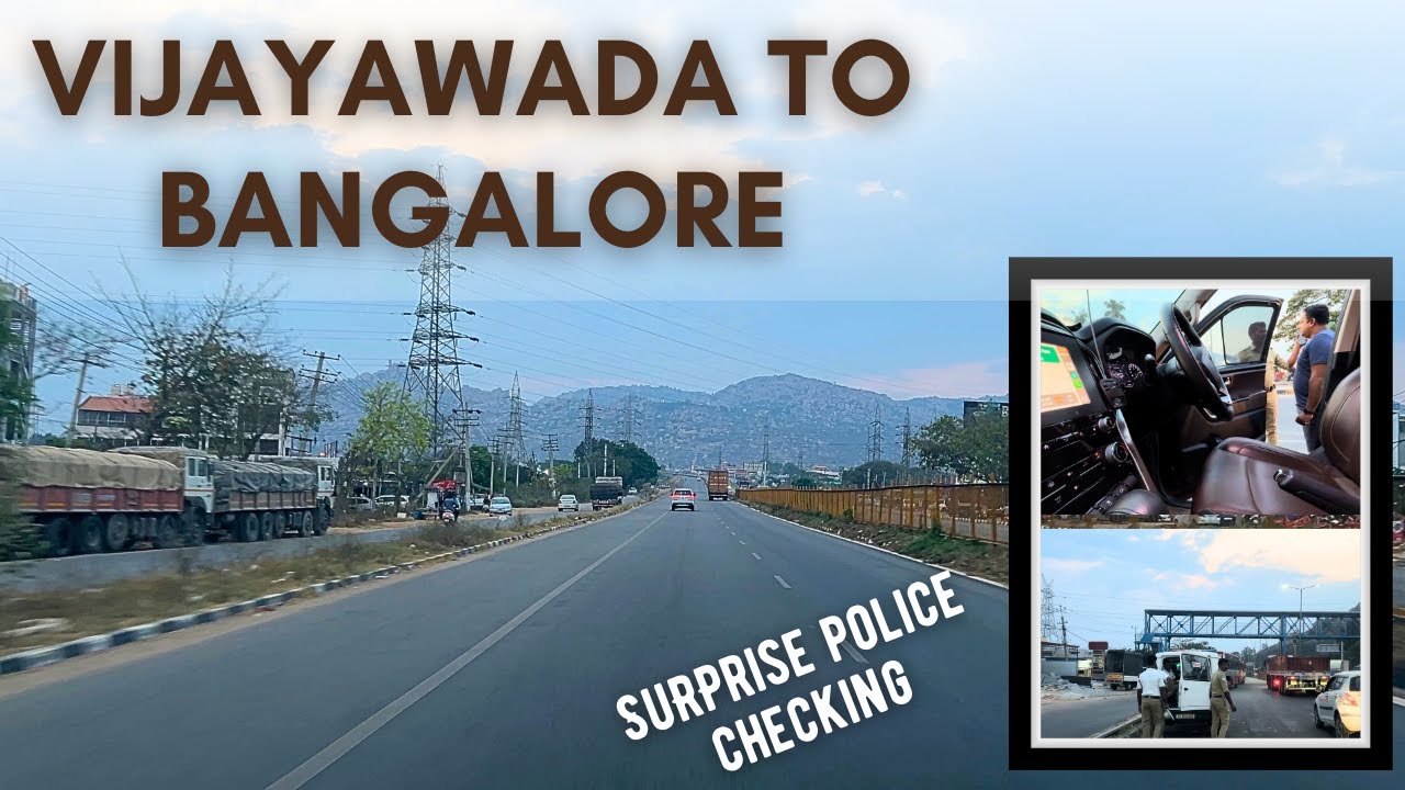 Vijayawada to Bangalore road trip | unexpected police check | offbeat travel