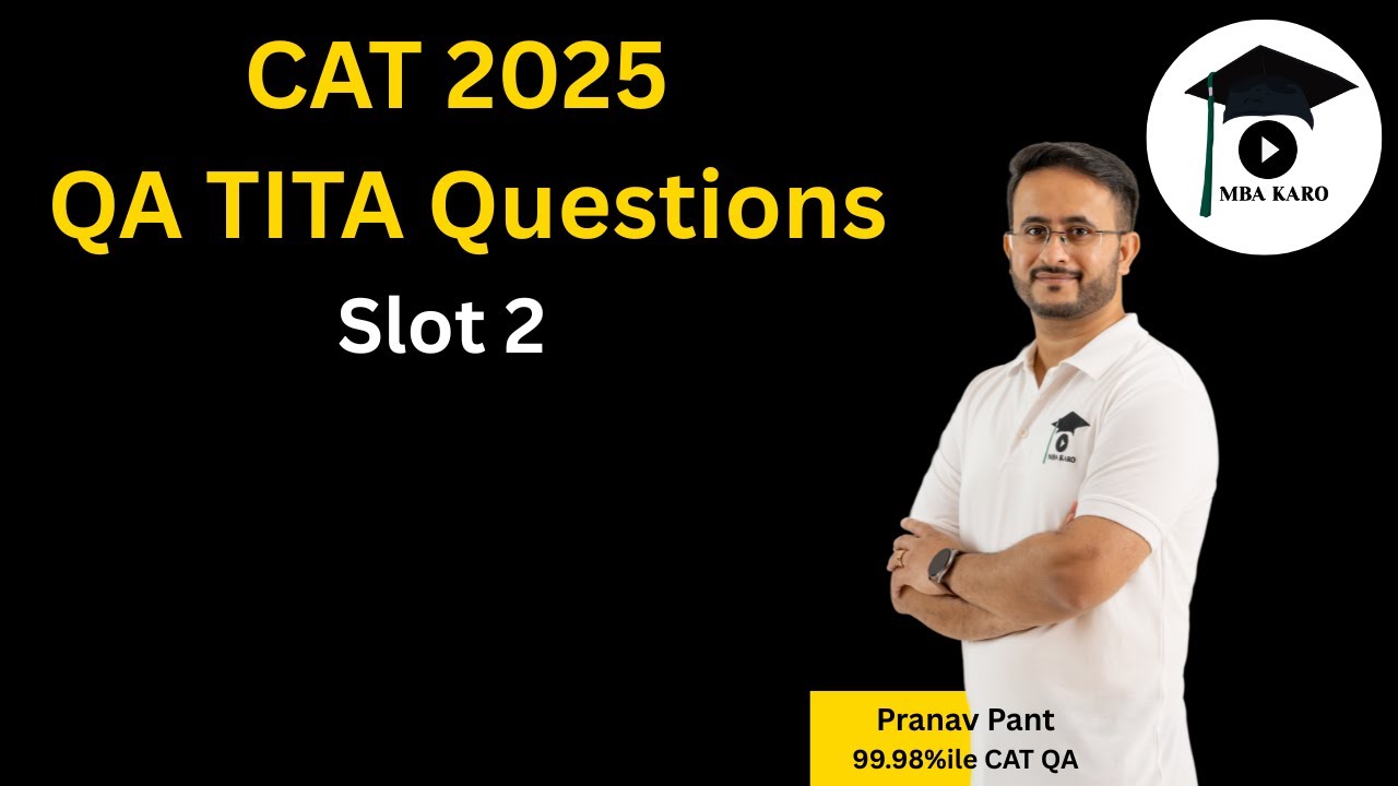 CAT 2025 Slot 2 Quant Answers to TITA questions