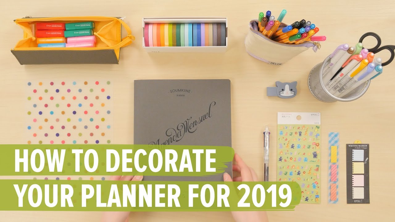 How To Decorate Your Planner For 2019: 10 Must-Have Planner Supplies