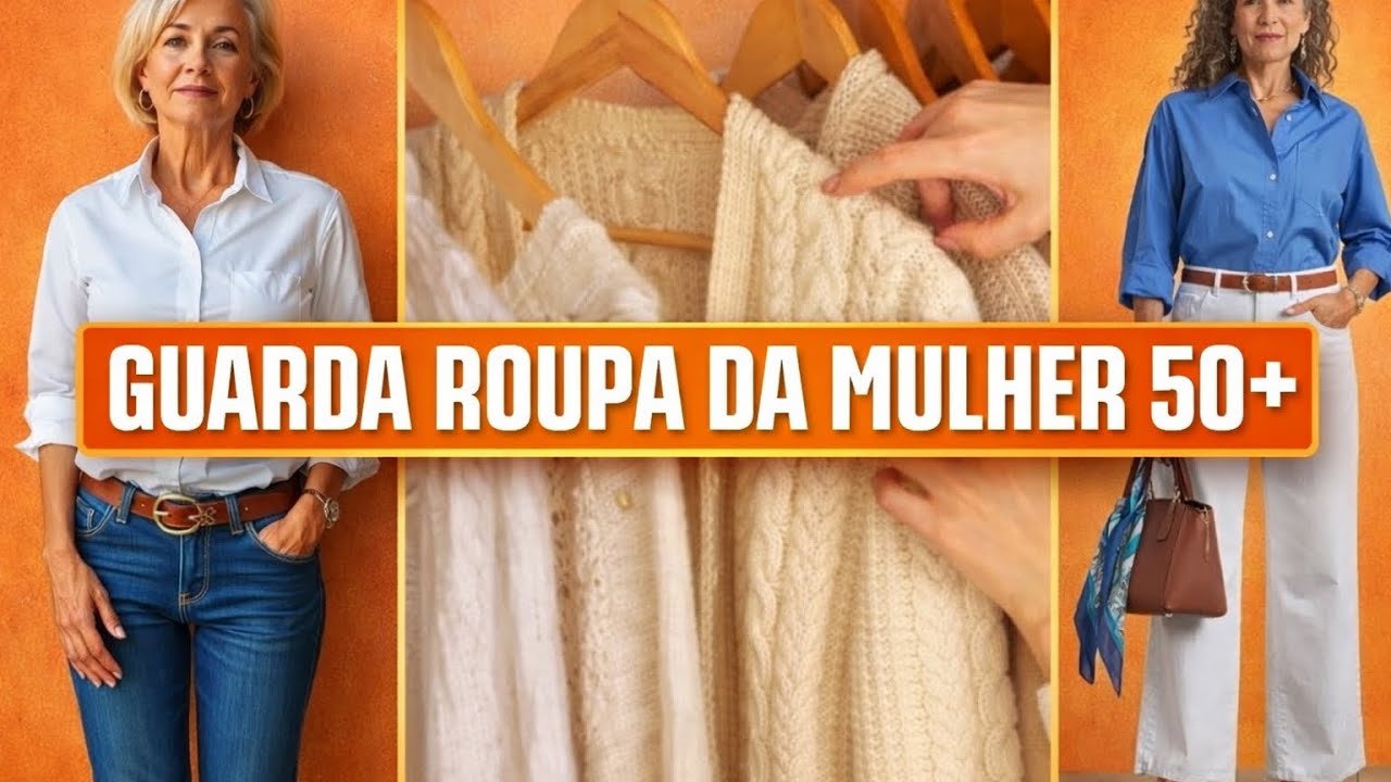 15 PEÇAS ESSENCIAIS DA MULHER +50 ANOS