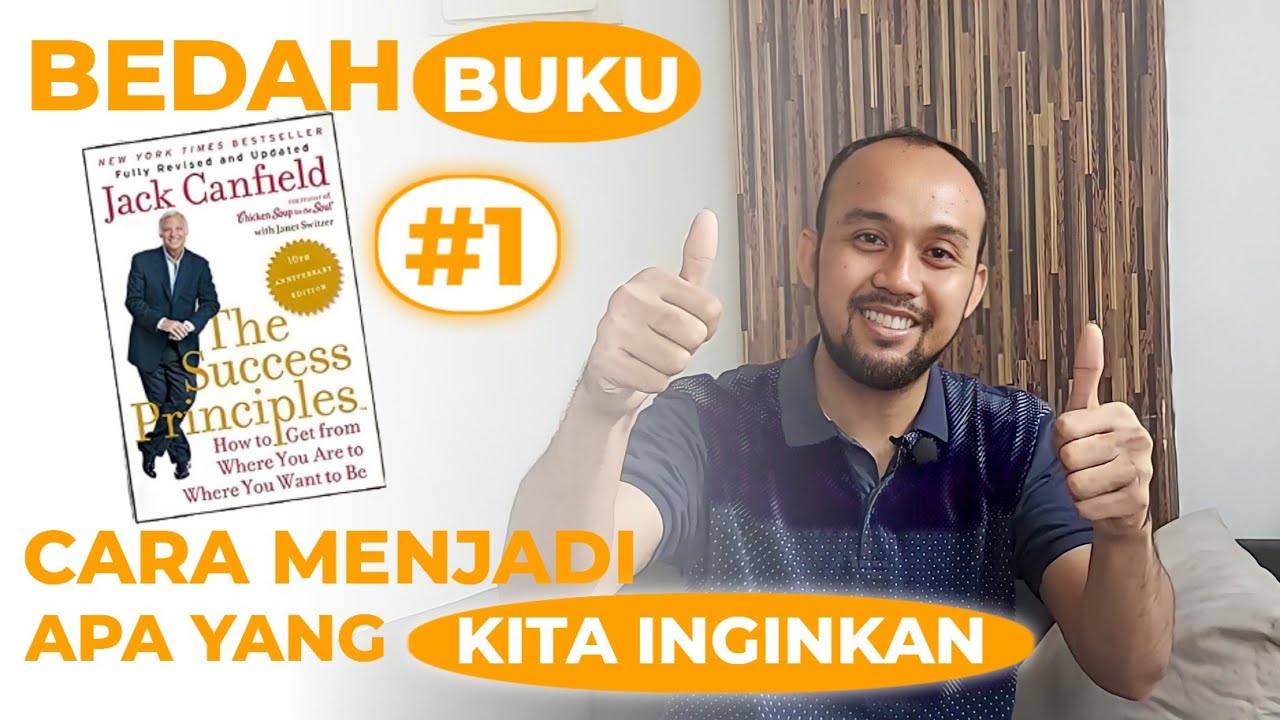 Bedah buku INTERNATIONAL BEST SELLER! The Success Principles || Jack Canfield #bedahbuku #motivasi
