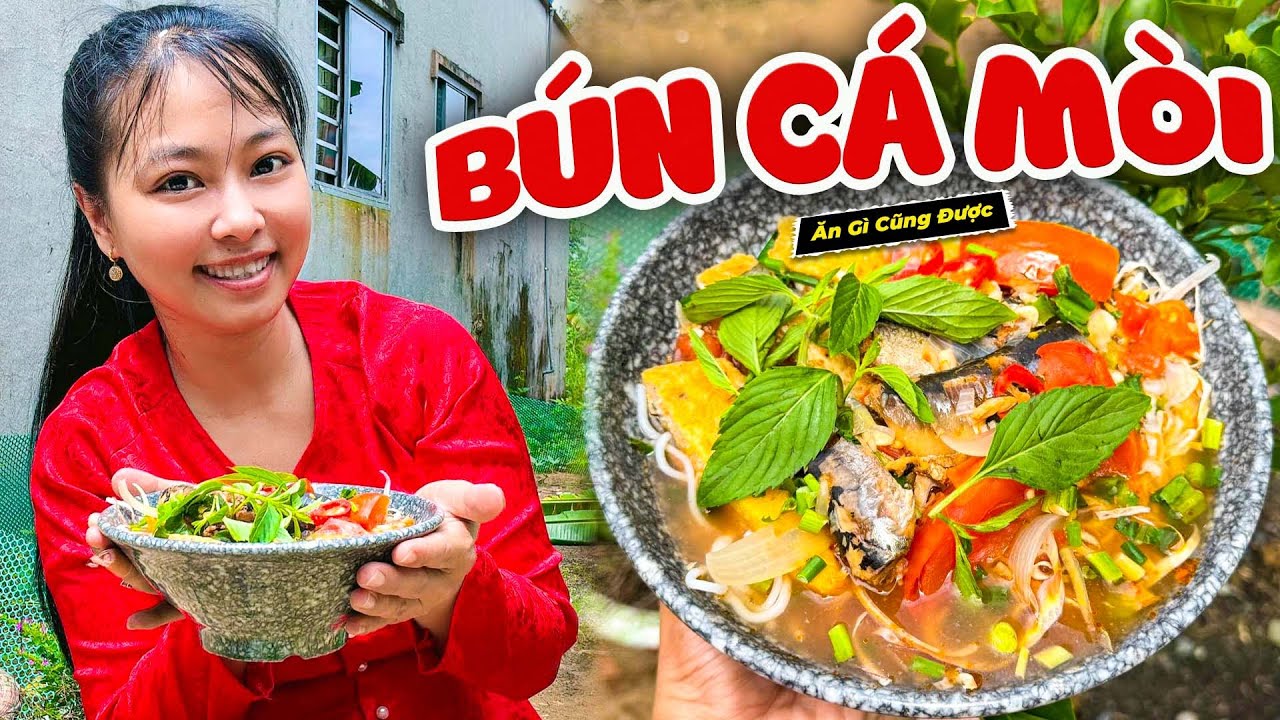 Bún Cá Mòi Ăn Sáng Siêu Ngon Cho Cả Nhà - Ăn Gì Cũng Được