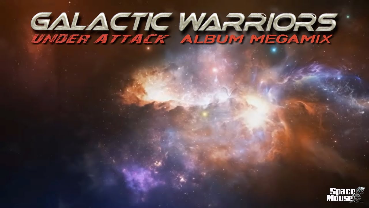 Galactic Warriors - Under Attack (Album Megamix) [2025]