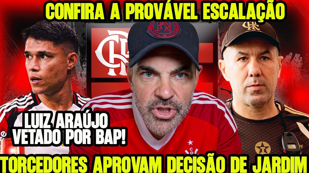 FOI O BAP QUE BARROU IDA DE LUIZ ARAÚJO AO GALO! NAÇÃO APROVOU ATITUDE DE JARDIM! PROVÁVEL ESCALAÇÃO