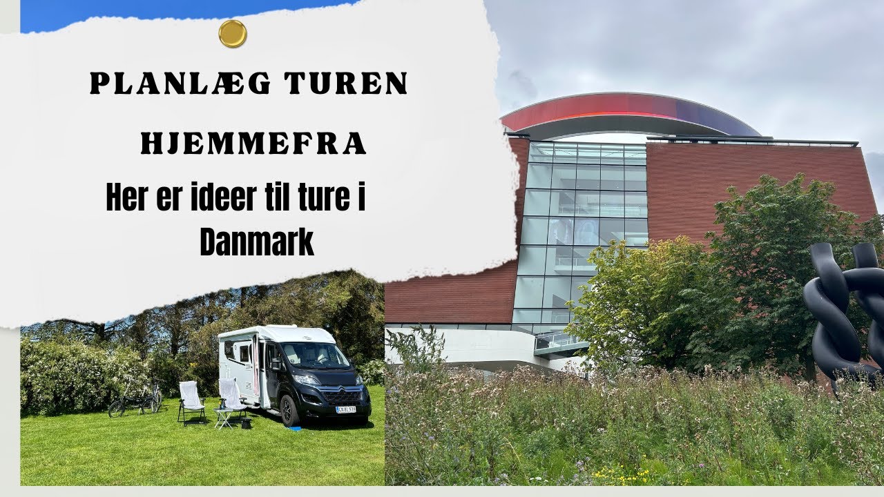 Ture i Autocamper, inspiration til hvor turen skal gå hen i DK, selv om man kun har en weekenden fri