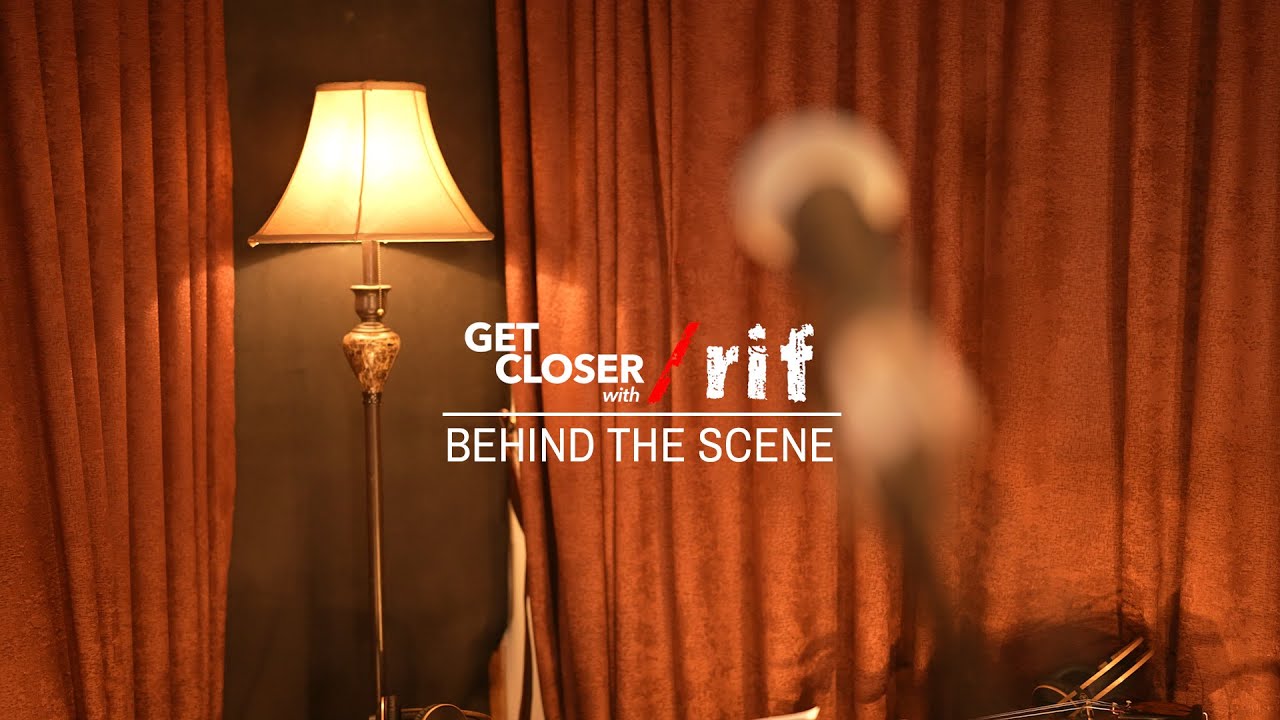 [BEHIND THE SCENE] GET CLOSER WITH /RIF