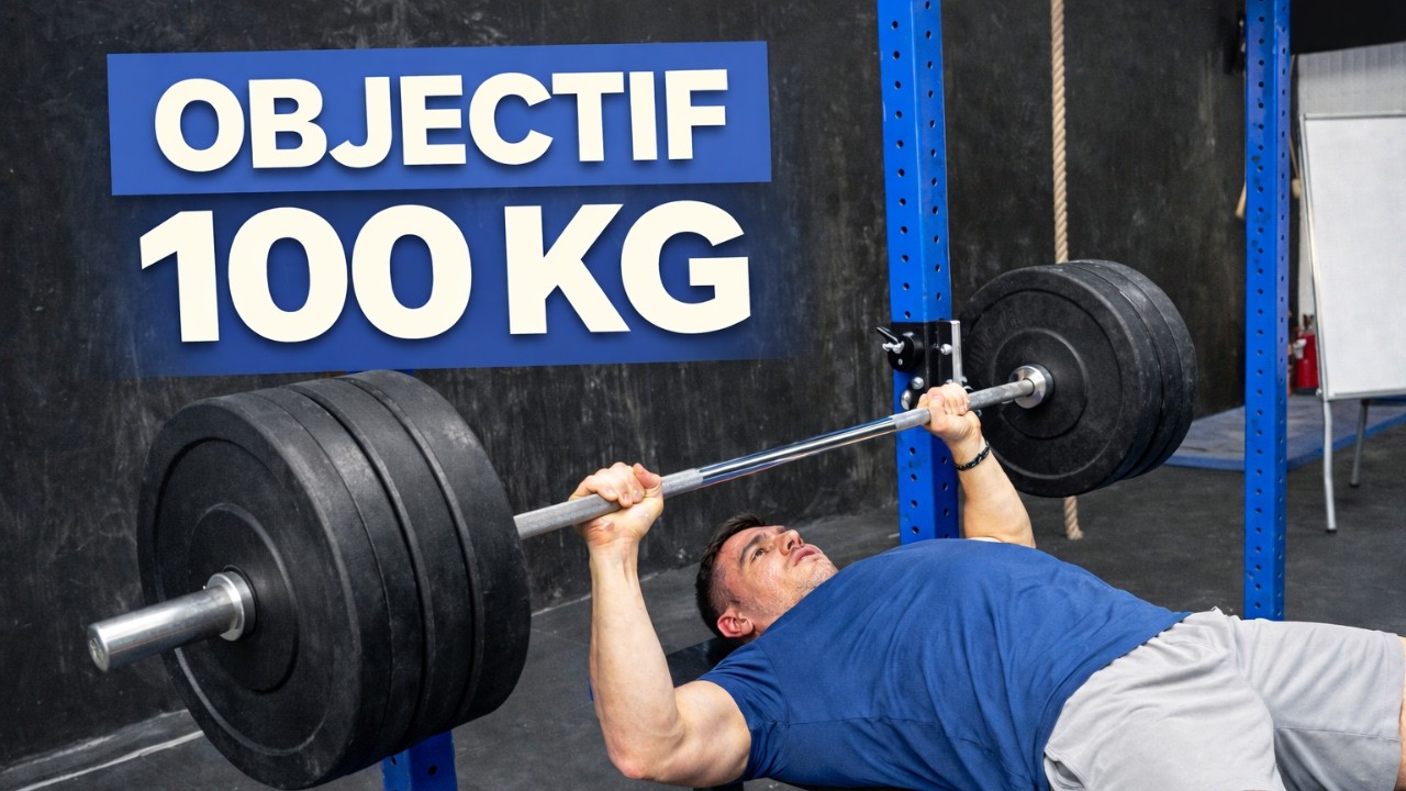 Comment atteindre 100 kg au développé couché (Protocole complet)