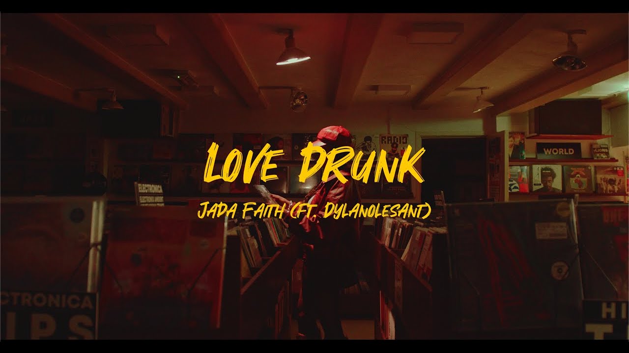 Jada Faith - Love Drunk feat. Dylano Lesant (Prod. Easthunt)