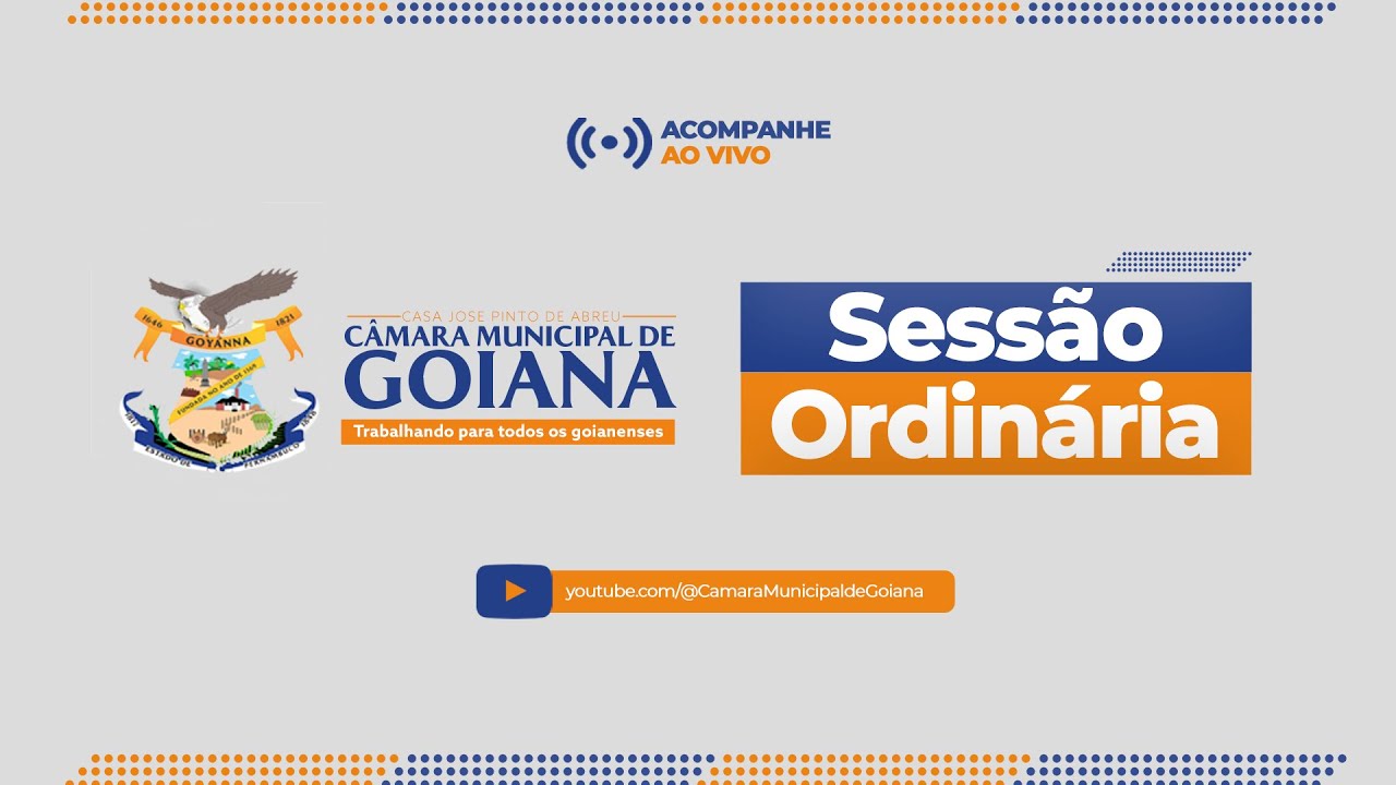 Sessão Ordinária - Câmara Municipal de Goiana - 26/06/2025