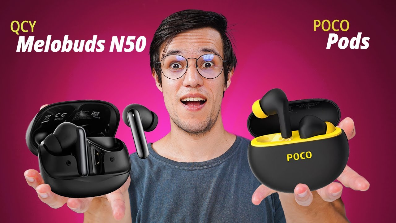 QCY Melobuds N50 vs POCO Pods - Qual o melhor FONE para Comprar? Comparativo