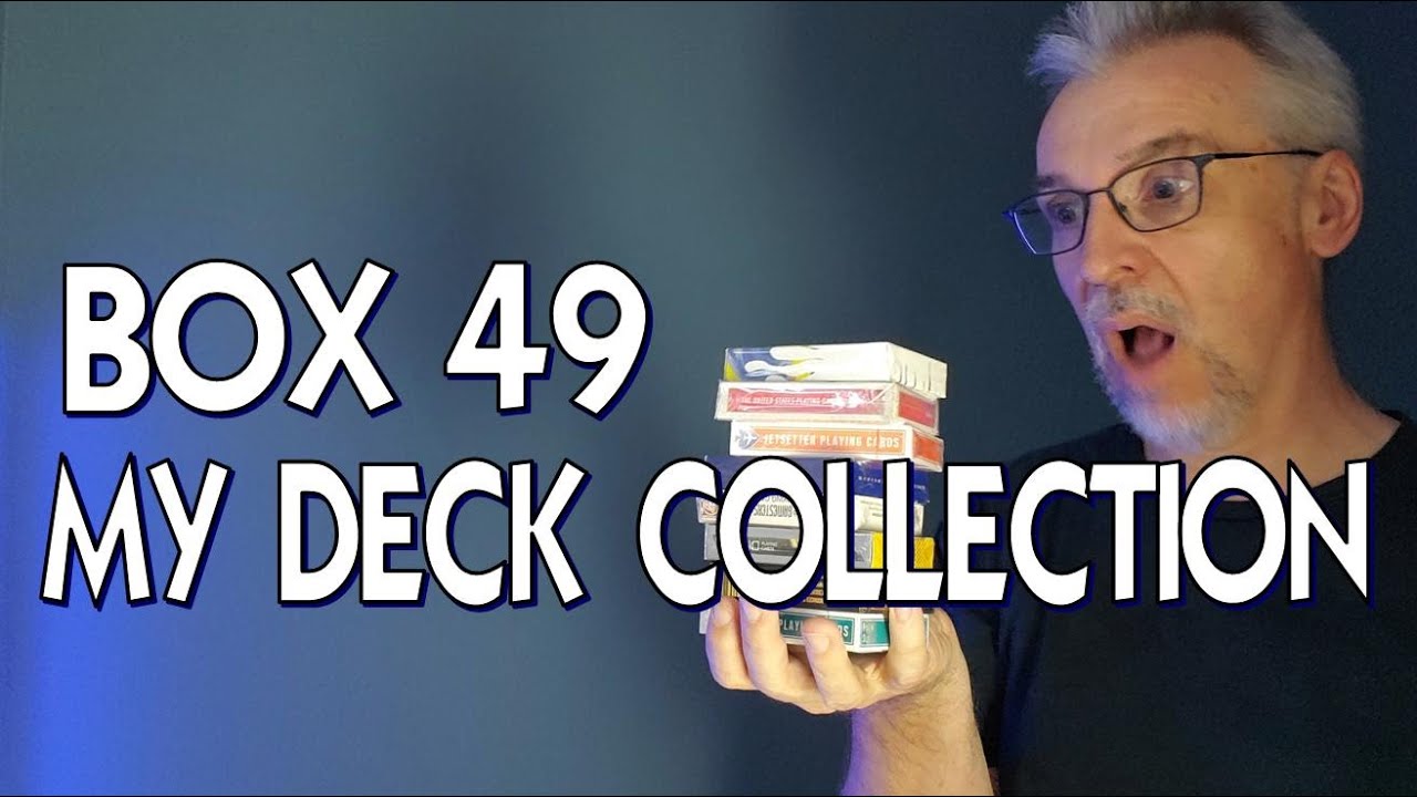 Behind the Scenes: My Deck Collection - Box 49