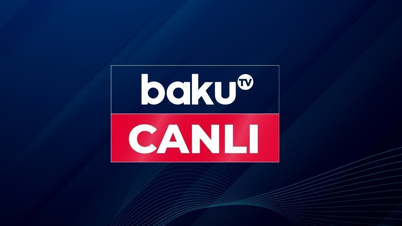Baku TV - Canlı yayım 24.01.2026