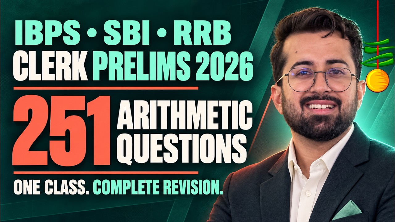 251 Arithmetic Questions Marathon 🔥 | IBPS Clerk, SBI Clerk & RRB Clerk Prelims 2026 | Aashish Arora