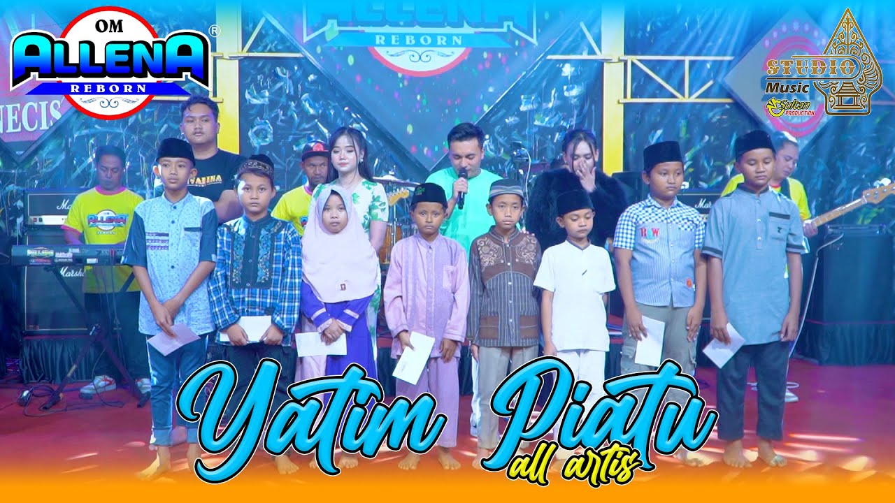 YATIM PIATU - ALL ARTIS -  OM ALLENA REBORN