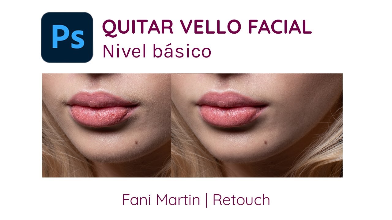 Quitar vello facial | Photoshop