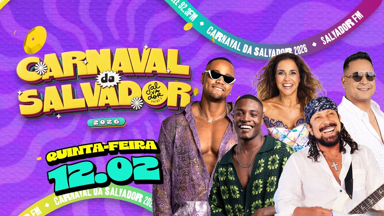 [AO VIVO] Bell, Léo Santana e mais | Carnaval de Salvador 2026 | QUINTA - 12/02 | Salvador FM