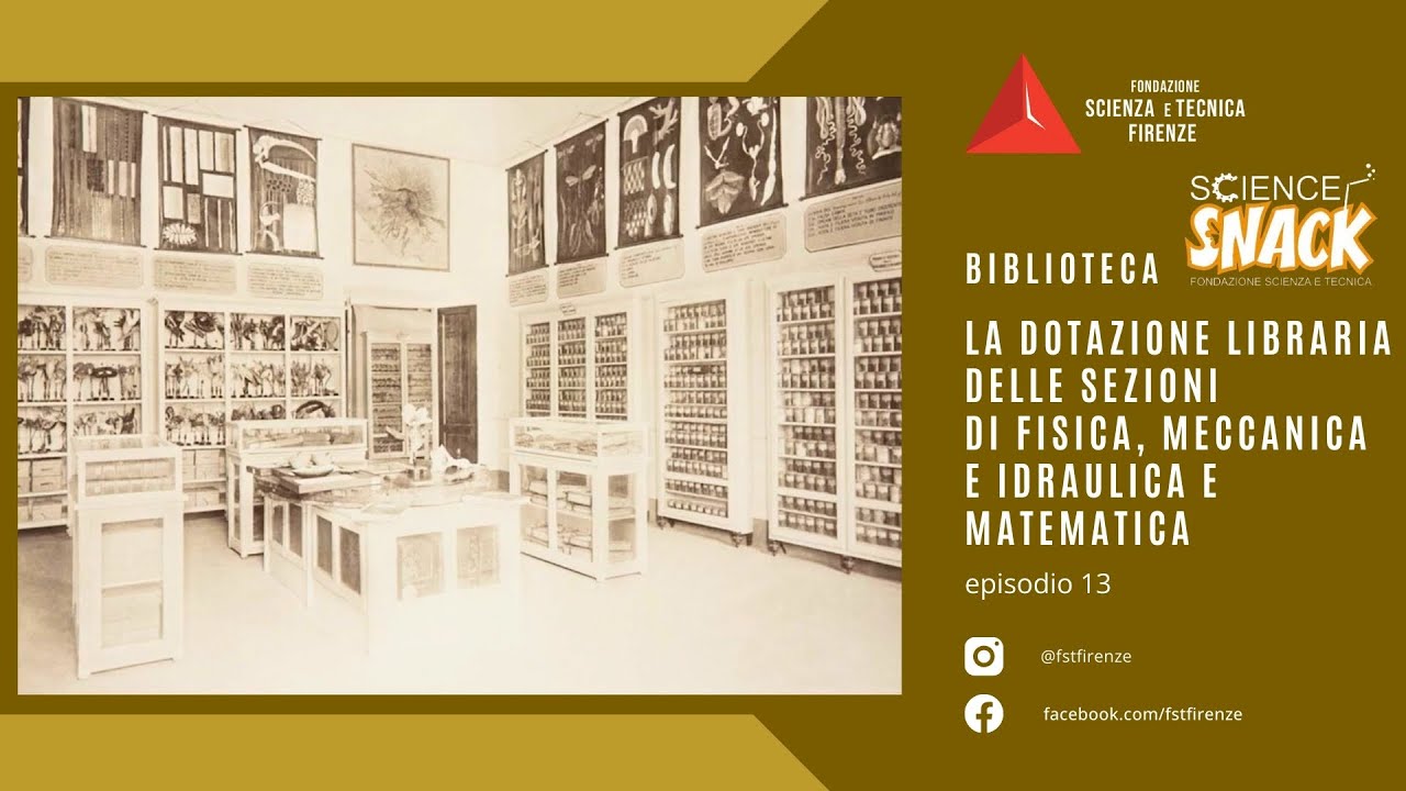 La dotazione libraria delle sezioni di Fisica, Meccanica e Idraulica e Matematica - Museo FST