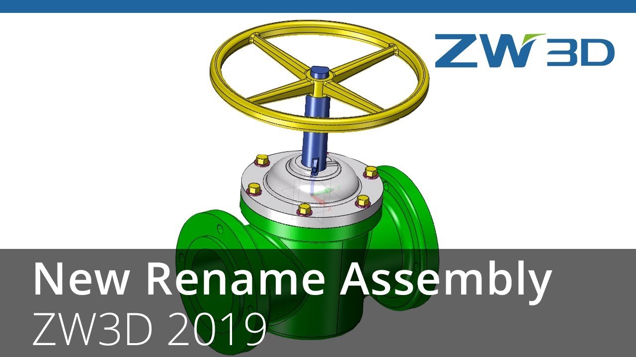 ZW3D 2019 - New Rename Assembly