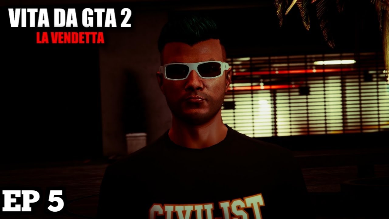 VITA DA GTA 2 - LA VENDETTA | EP 5 - RICATTO FATALE