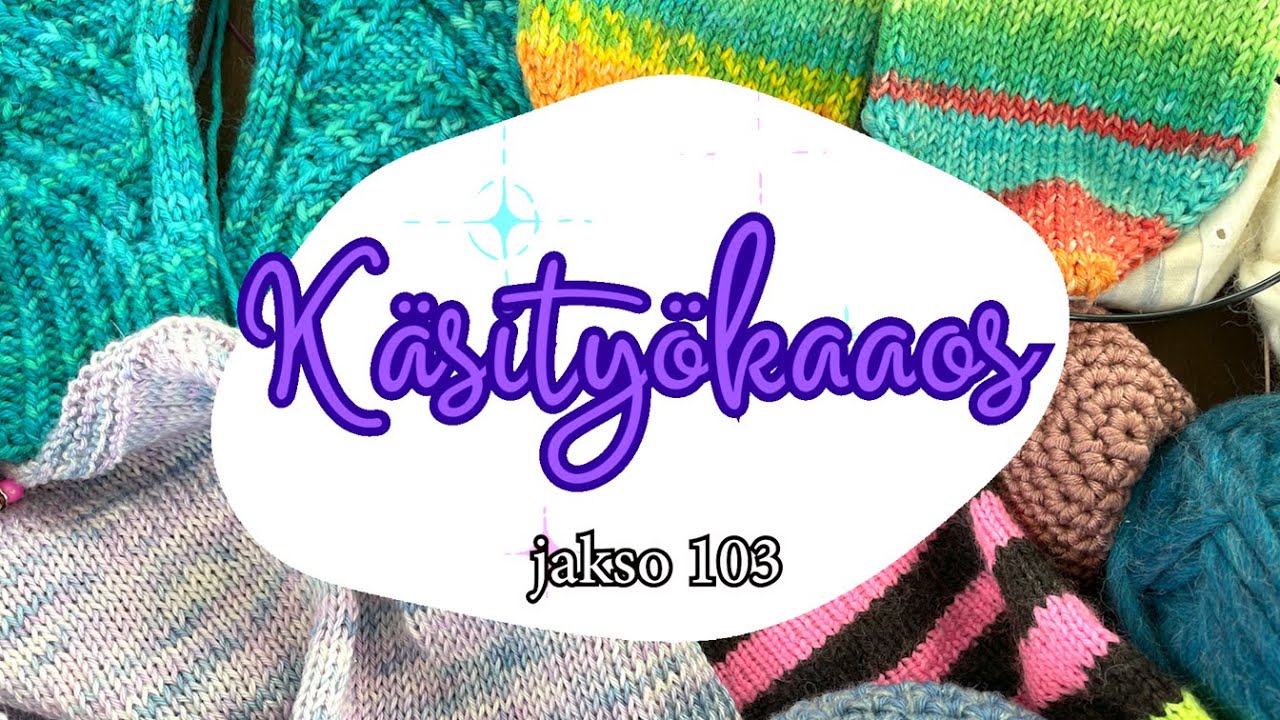 Käsityökaaos, jakso 103: Kesä-, loma- ja juhannusterveiset