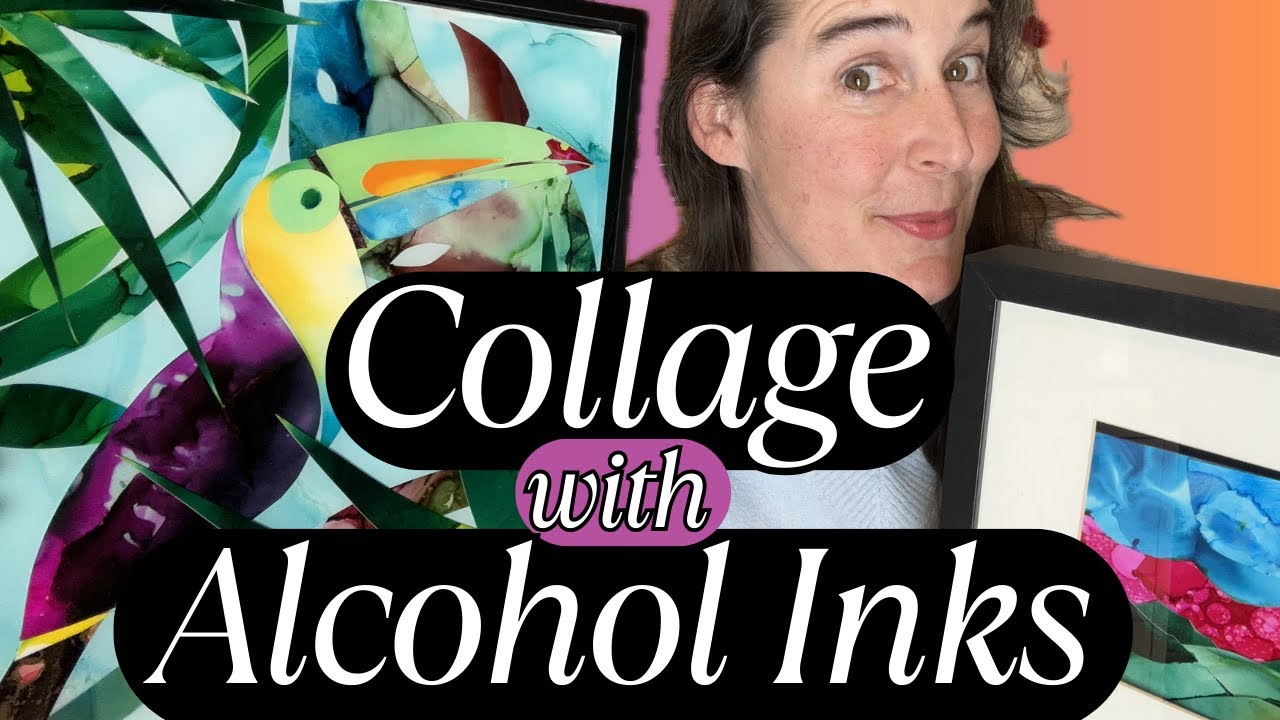 Alcohol Ink Techniques: Collage