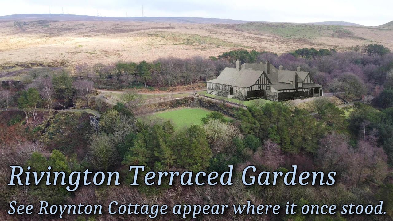 Rivington Terraced Gardens, see Roynton Cottage (The  Bungalow) appear where it once stood.