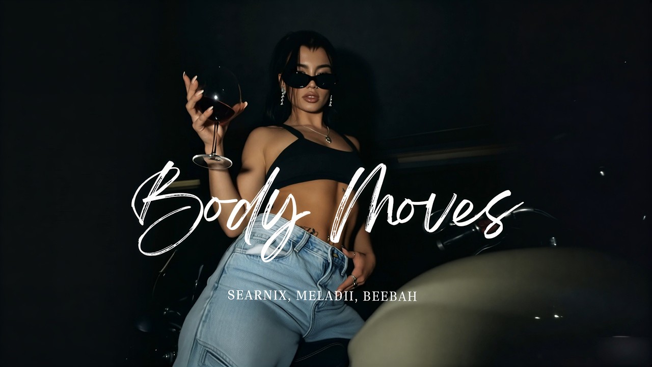 Searnix, Meladii & Beebah  - Body Moves (Official Audio) | India x Nigeria  | Fell The Groove