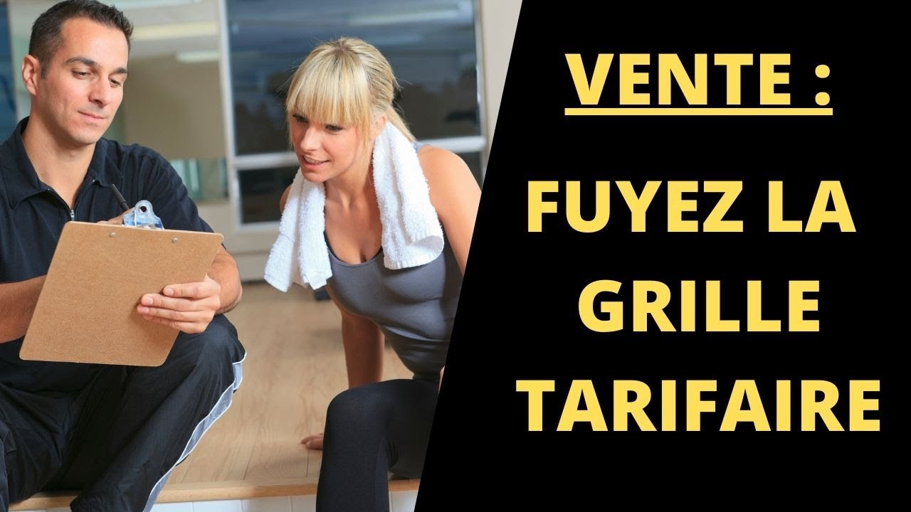 COACH SPORTIF, POUR VENDRE PLUS, FUYEZ LA GRILLE TARIFAIRE !