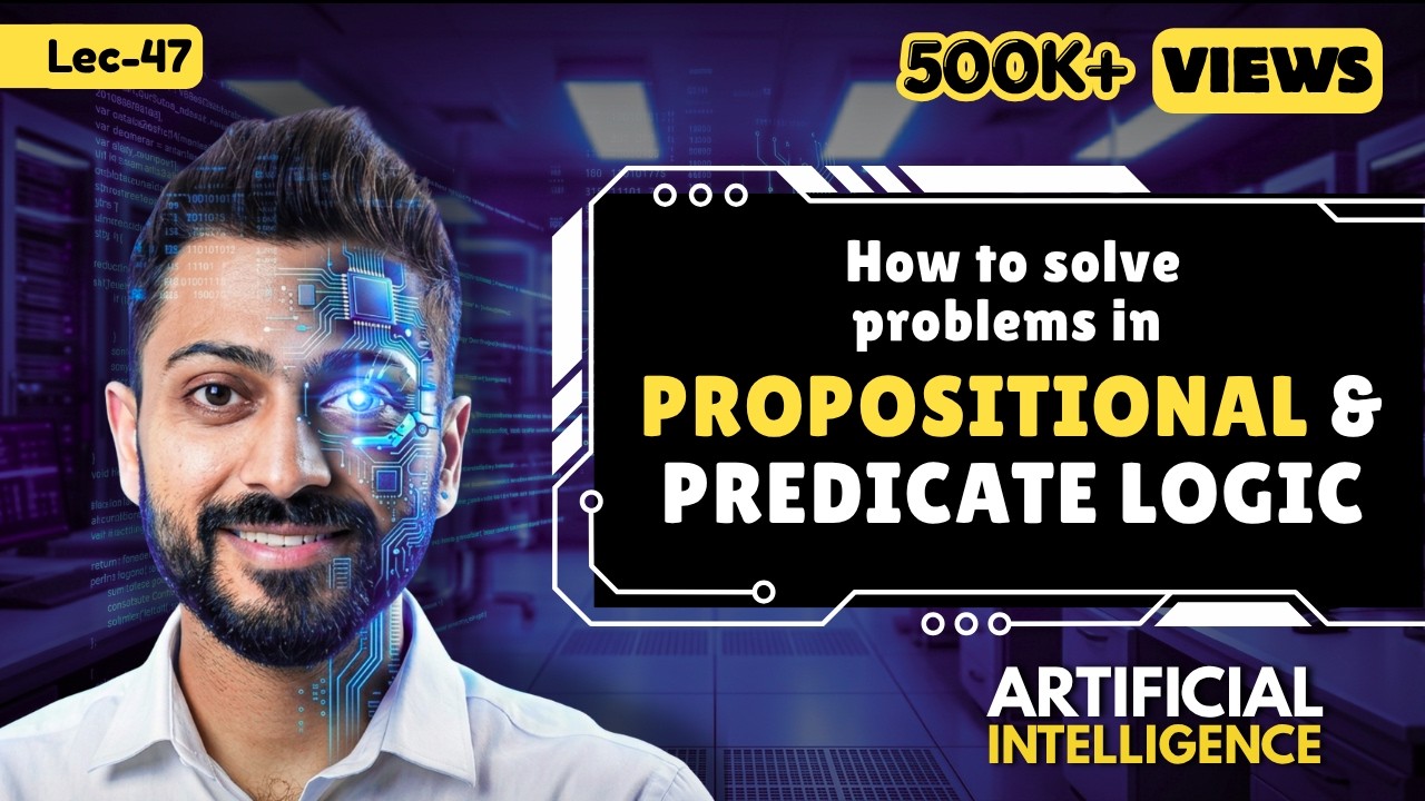 Questions on Propositional & Predicate logic | How to Solve Problems in Logic