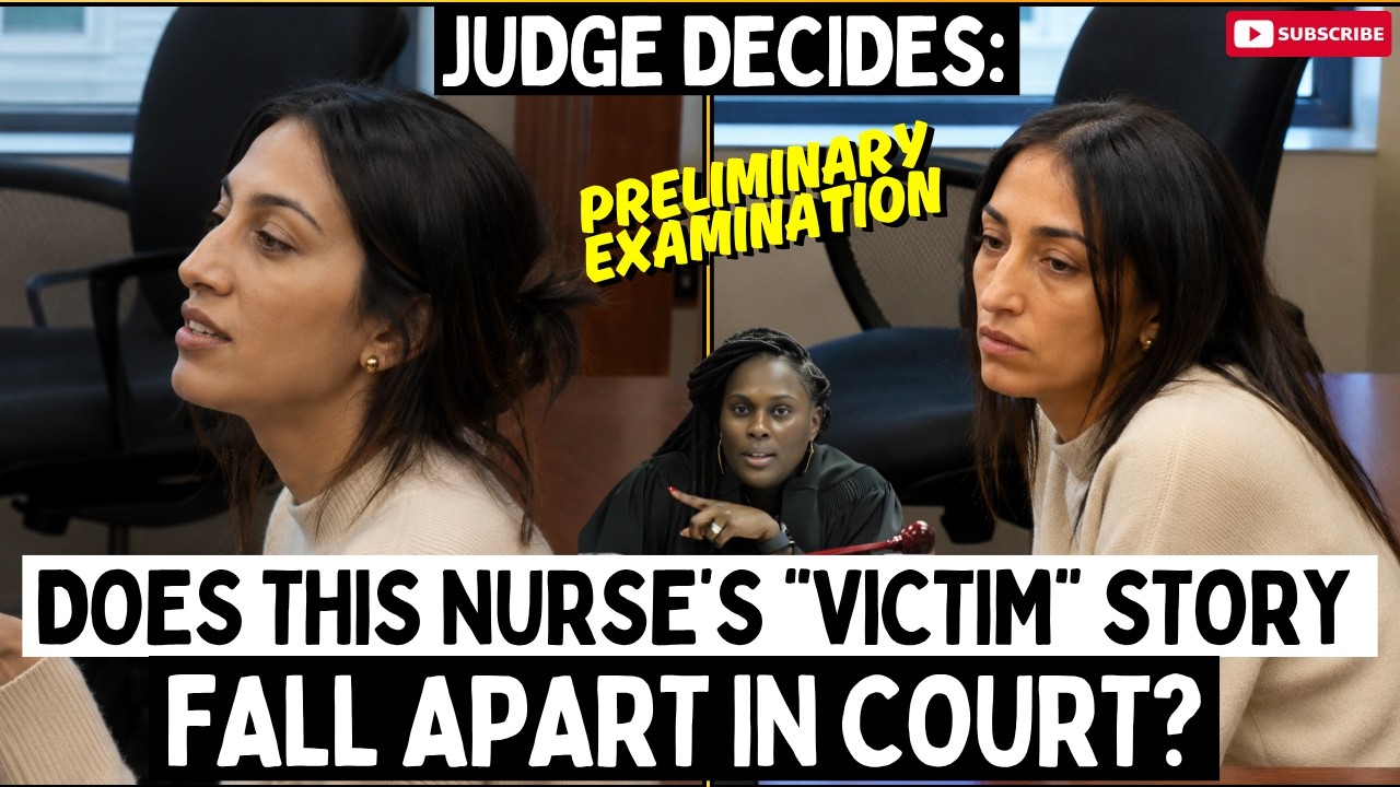 Judge Decides: Does This Nurse’s “Victim” Story Fall Apart In Court?