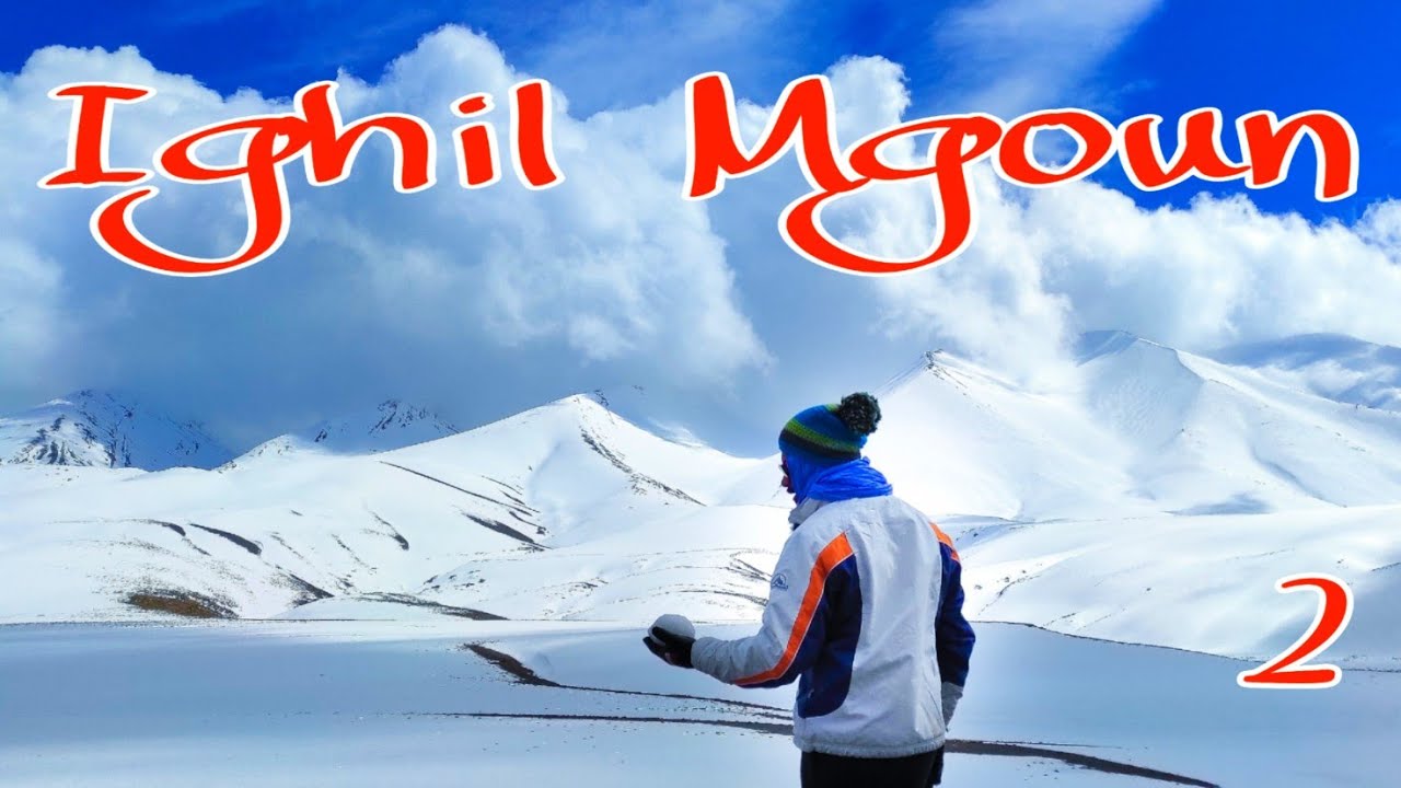 جبل مكون الملقب بالوحش / الجزء الثاني شداتنا عاصفة قوية  IGHIL MGOUN