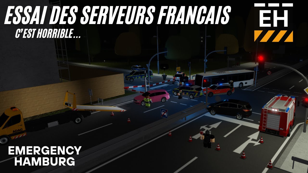 J'essaie les SERVEURS FRANCAIS sur Emergency Hamburg (j'en peux plus...)