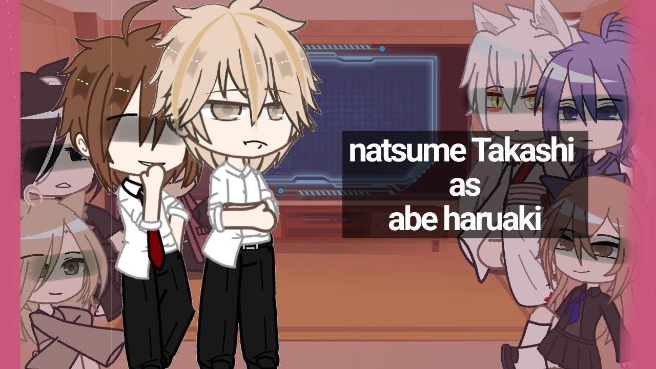 {🗡}Natsume yuujinchou react to Natsume past as Abe haruaki{🗡}||2☓||no ship||•1/1•||𝚗𝚊𝚗𝚊𝚢||