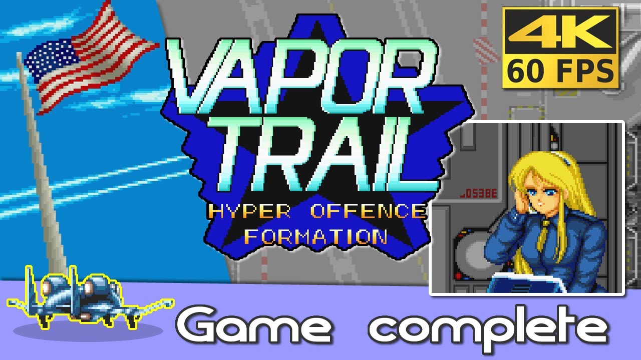 Vapor Trail (Arcade) Complete gameplay 🕹️ No deaths - #4k 60fps