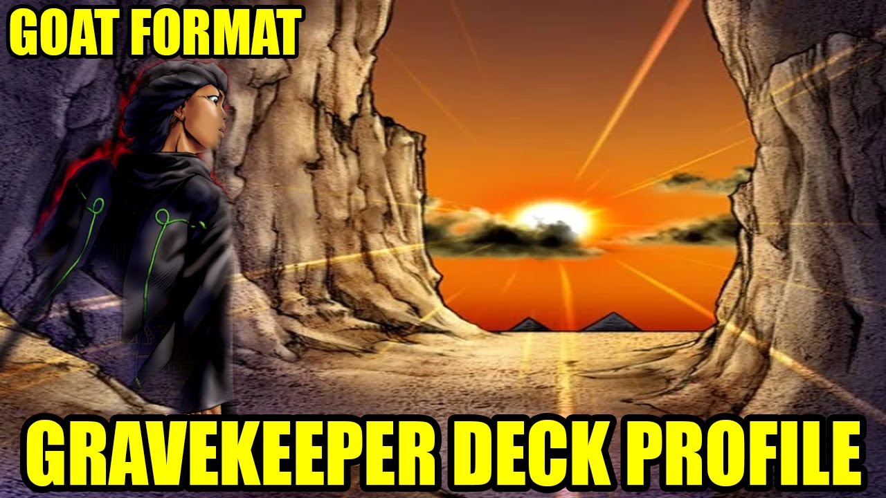 ANTI-META: Gravekeeper Deck Profile | Goat Format | YUGIOH!