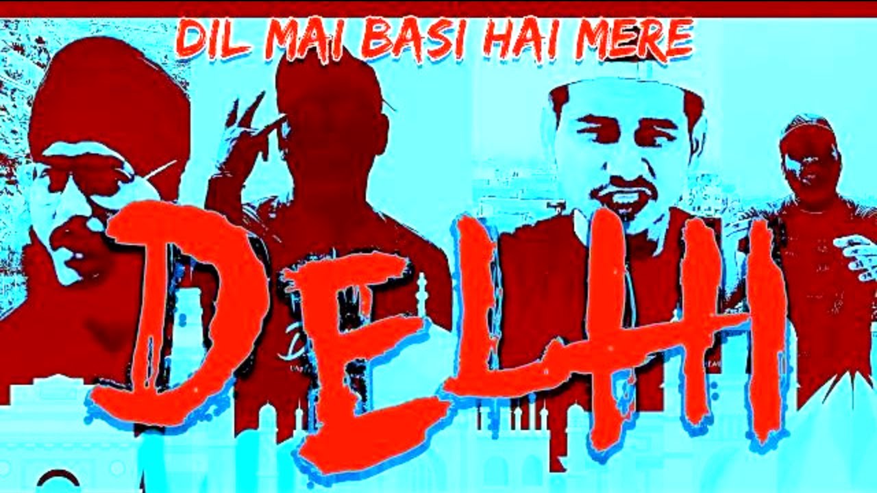 Dil mai basi hai mere delhi (official song)||flirt with your city || prod by Prod. by KiCHU BEATS