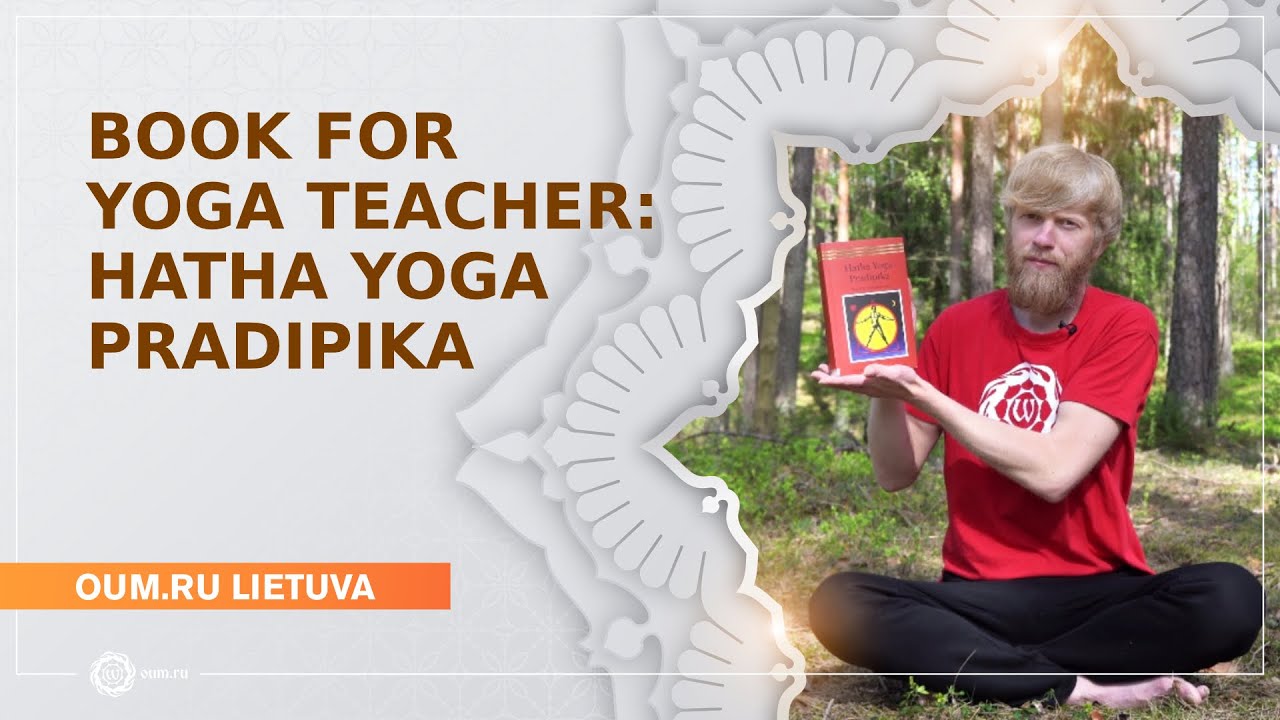 Book for yoga teachers: Hatha Yoga Pradipika