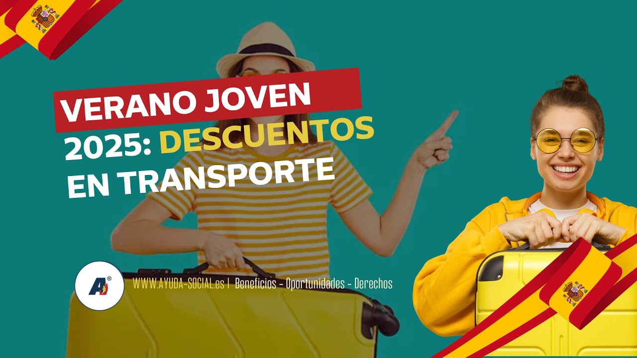 VERANO JOVEN: DESCUENTOS en el TRANSPORTE | AYUDA-SOCIAL.ES