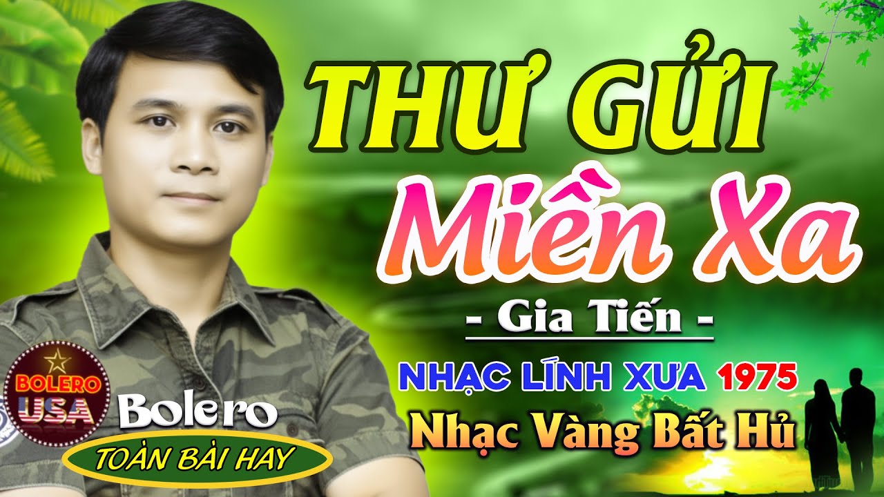 Thư Gửi Miền Xa  - LK Nhạc Lính Bolero Trữ Tình Hải Ngoại TOÀN BÀI HAY Cả Làng Cùng Nghe.