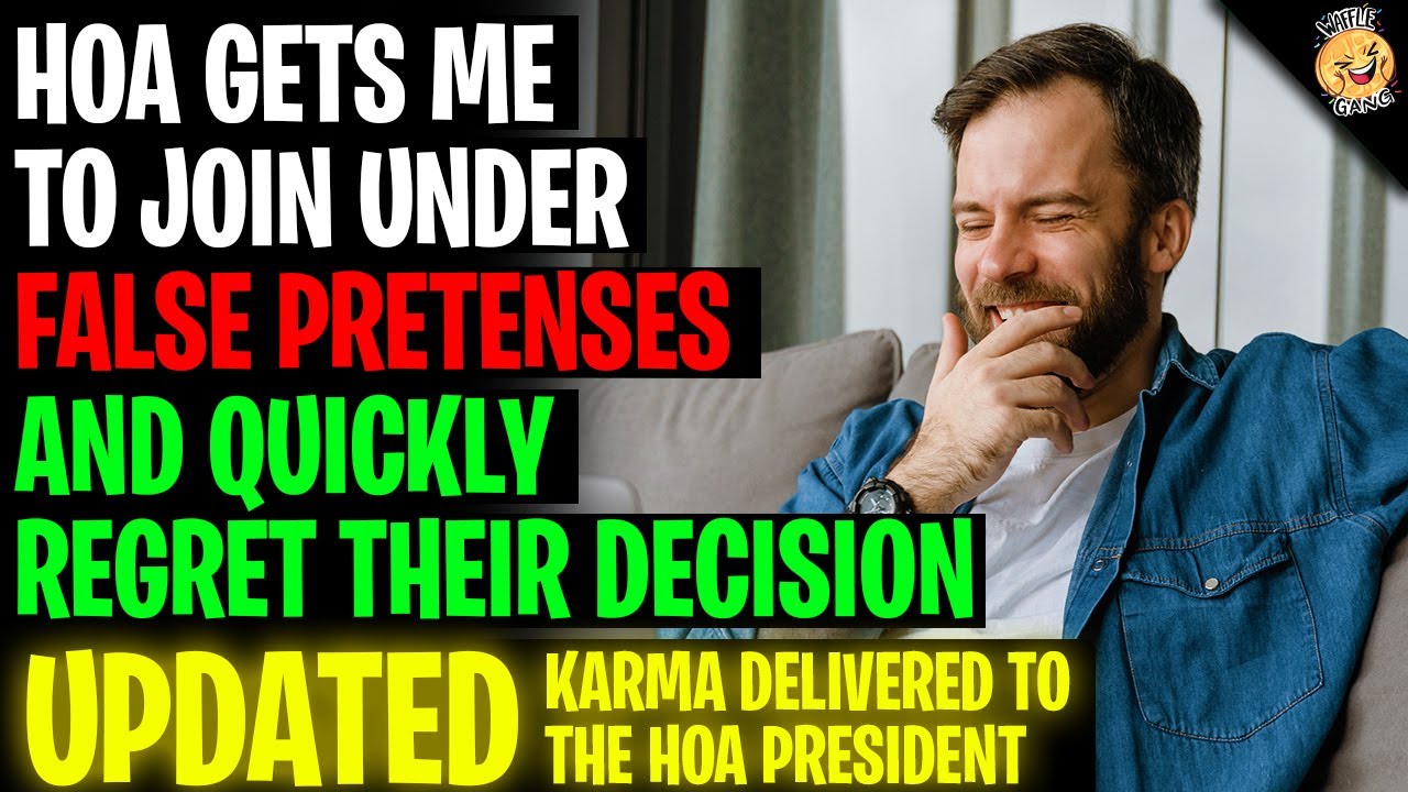 HOA Gets Me To Join Under FALSE PRETENSES And Quickly Regrets It r/Relationships
