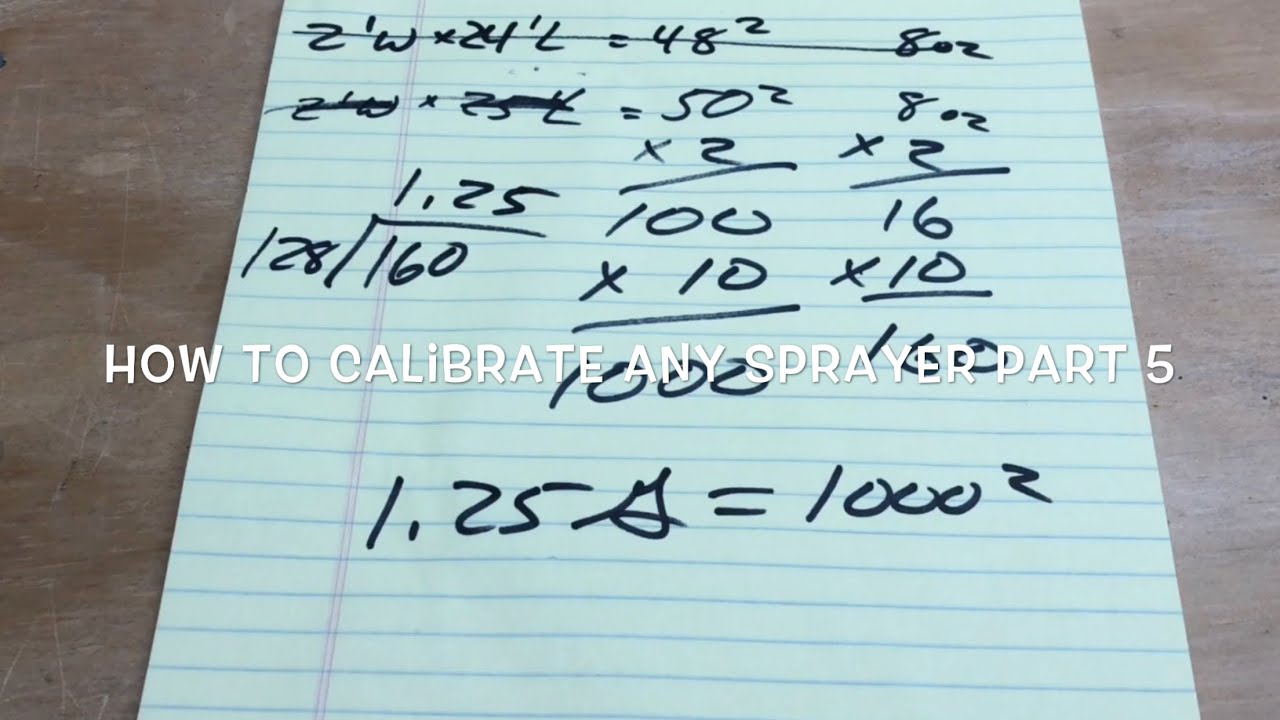 How To Calibrate Any Sprayer PART 5