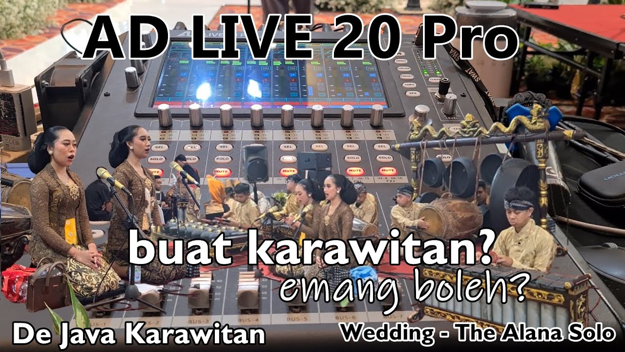 Mixing Karawitan w/ AD Live 20 Pro: Emang boleh? The Alana Hotel