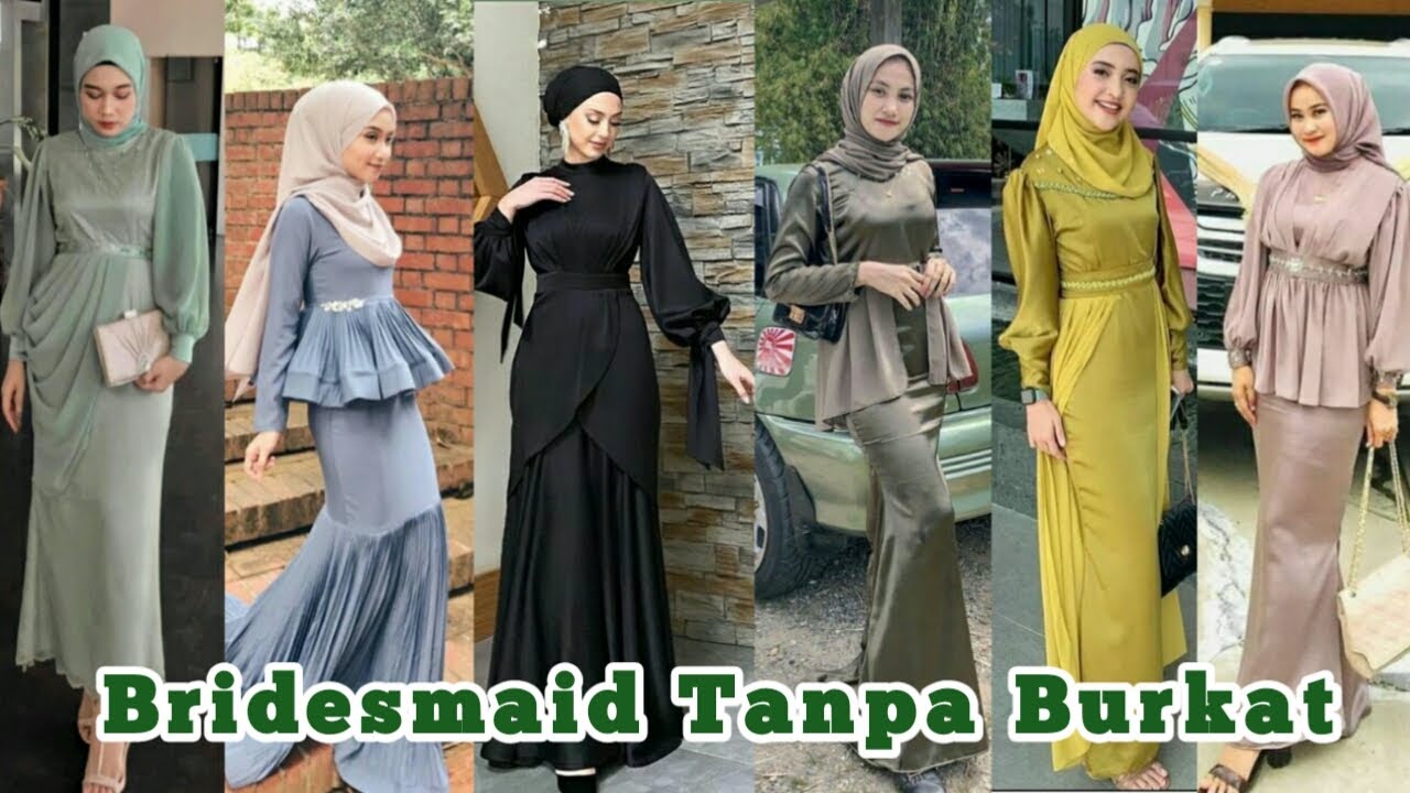 INSPIRASI GAUN BRIDESMAID TANPA BURKAT