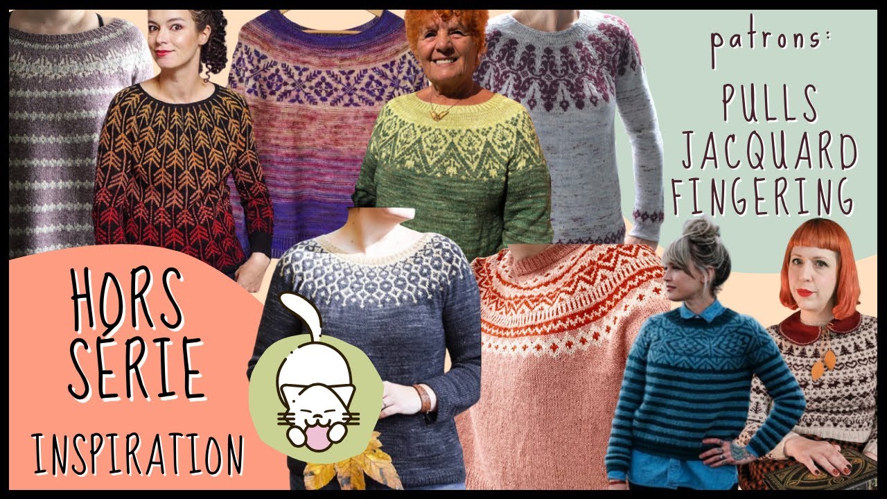 Patrons Tricot: Pulls Jacquard Fingering 🧶 HORS SERIE Inspiration