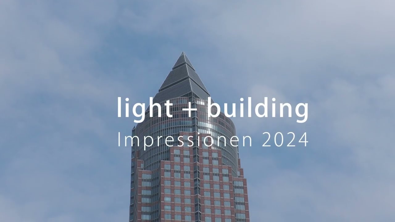 Light + Building 2024 - Messe Frankfurt