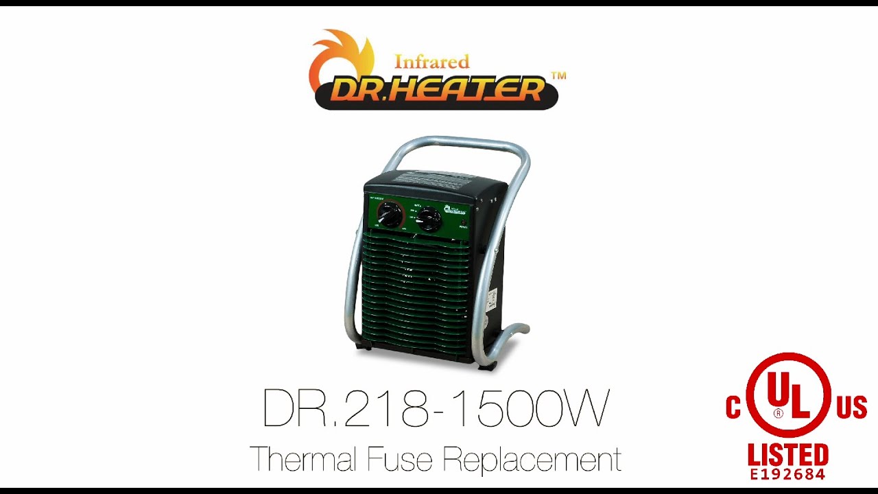 Dr. Heater - DR-218-1500W - Thermal Fuse Replacement