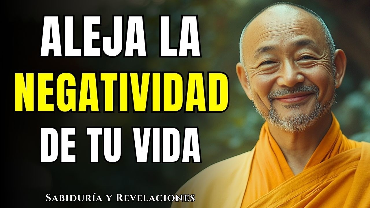 DEJA DE PENSAR NEGATIVAMENTE: Cuida Tu Mente y Mantén una Actitud Positiva | Enseñanzas Budistas